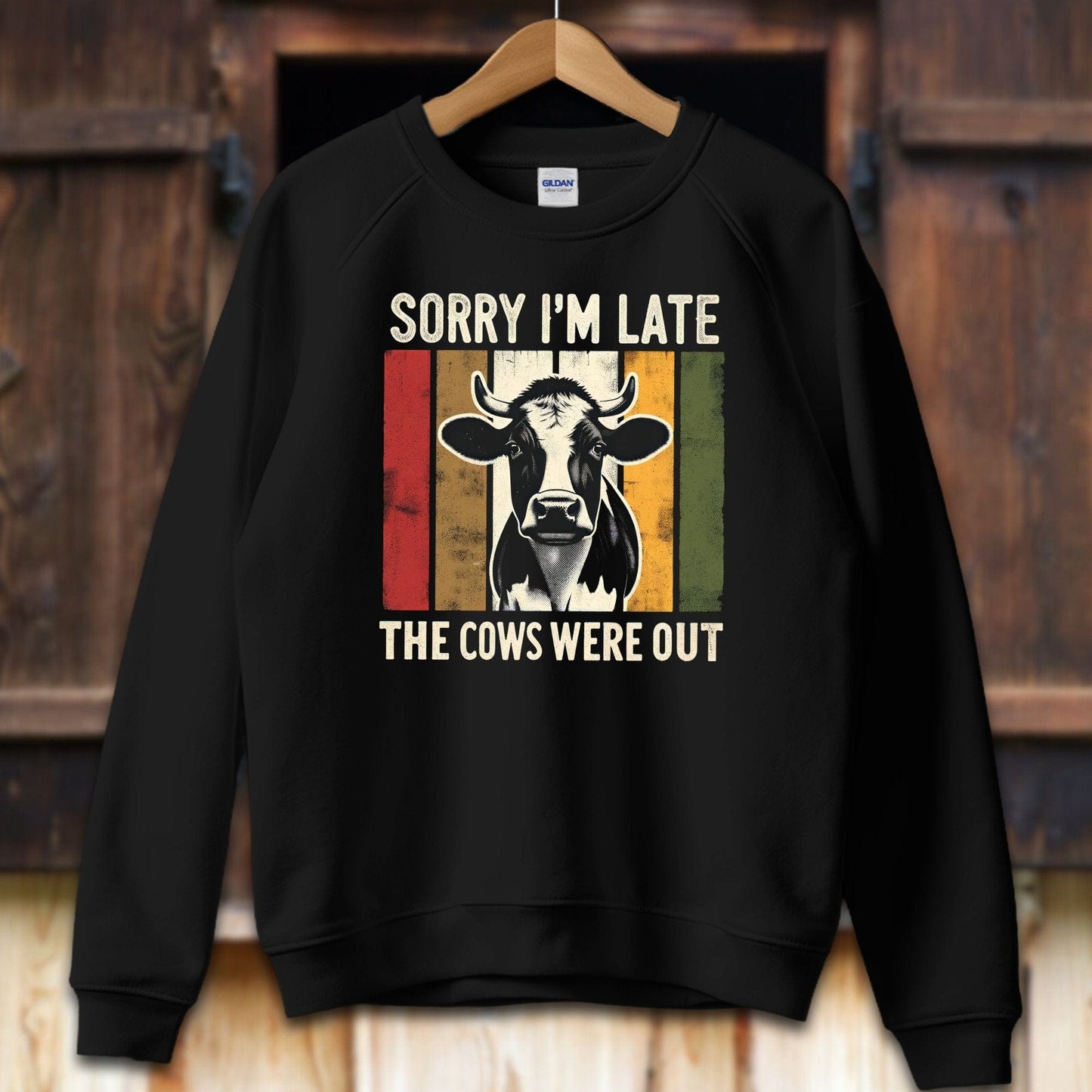 Unisex Shirt Adult Sweatshirt / S / Black Sorry I'm Late Cows Were Out Shirt