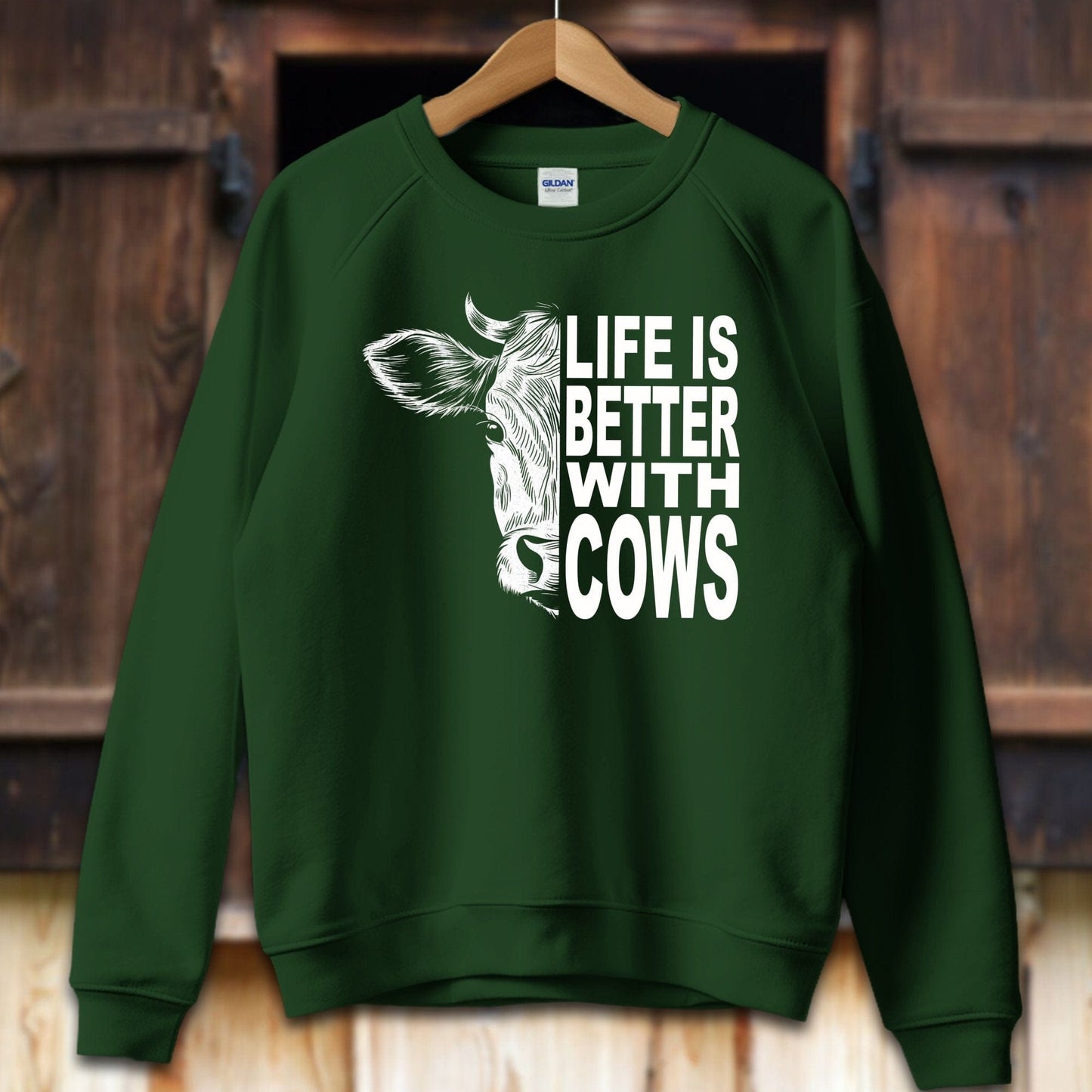 Unisex Shirt Adult Sweatshirt / S / Forest Green Life Is Better With Cows Shirt