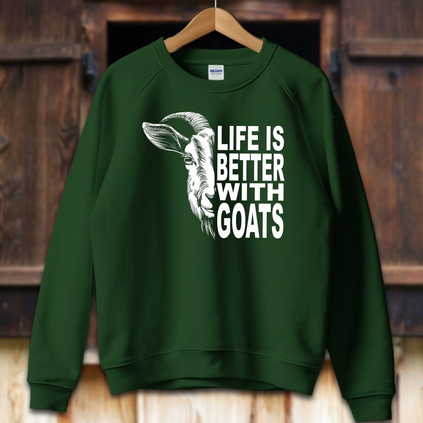 Unisex Shirt Adult Sweatshirt / S / Forest Green Life Is Better With Goats Shirt