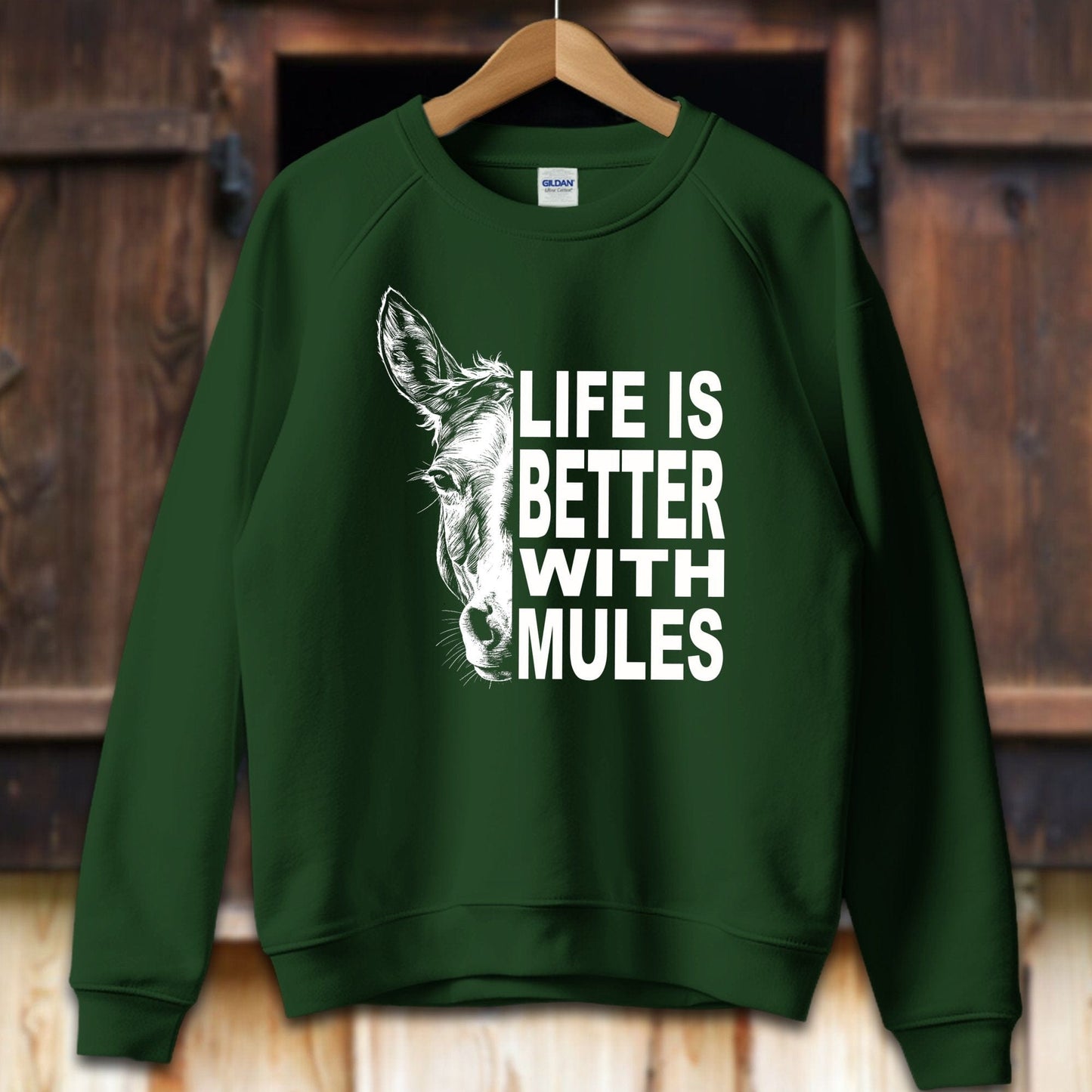 Unisex Shirt Adult Sweatshirt / S / Forest Green Life Is Better With Mules Shirt