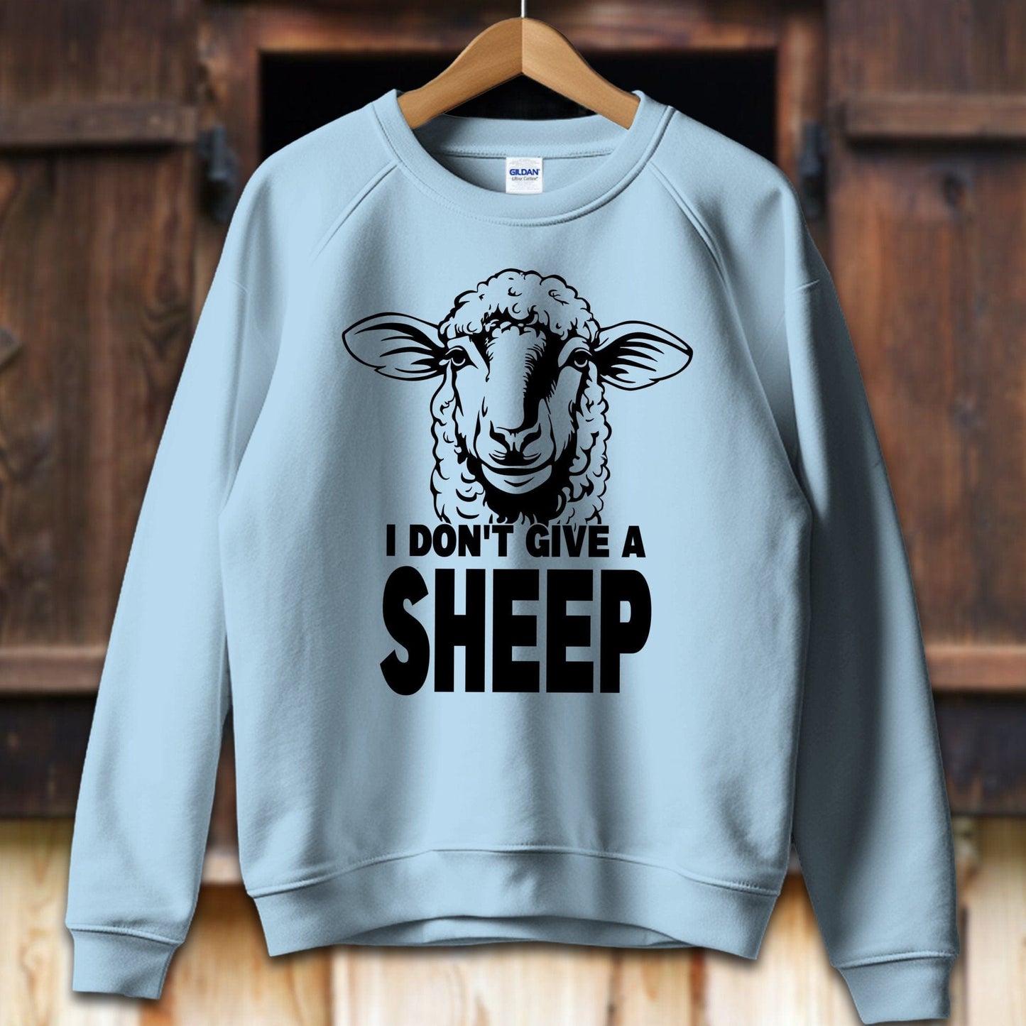 Unisex Shirt Adult Sweatshirt / S / Light Blue I Don't Give A Sheep Shirt