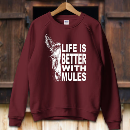 Unisex Shirt Adult Sweatshirt / S / Maroon Life Is Better With Mules Shirt