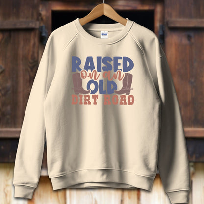 Unisex Shirt Adult Sweatshirt / S / Sand Raised on an Old Dirt Road Shirt