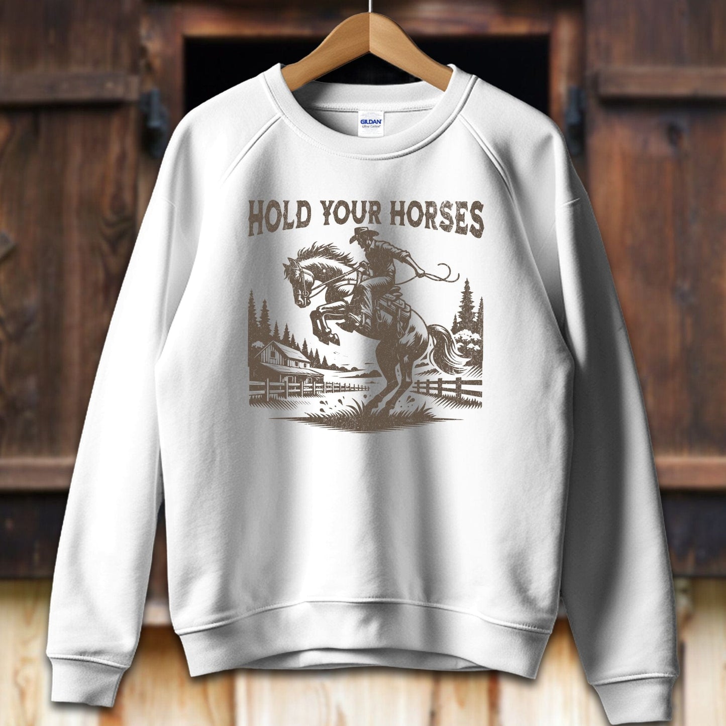 Unisex Shirt Adult Sweatshirt / S / White Hold Your Horses Shirt