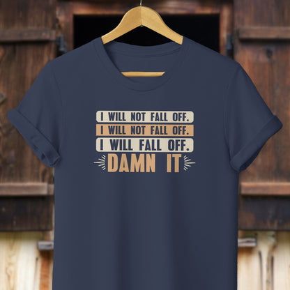 Unisex Shirt Adult T-Shirt / Navy / XS I Will Not Fall Off Shirt