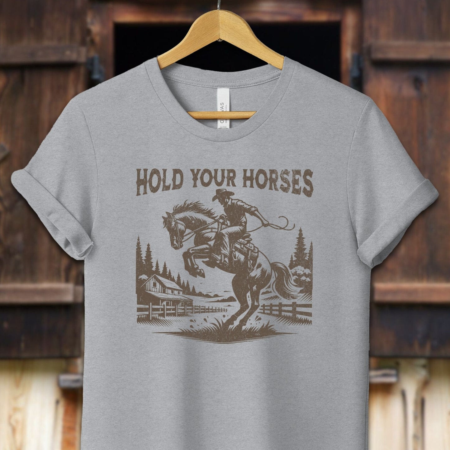 Unisex Shirt Adult T-Shirt / XS / Athletic Heather Hold Your Horses Shirt