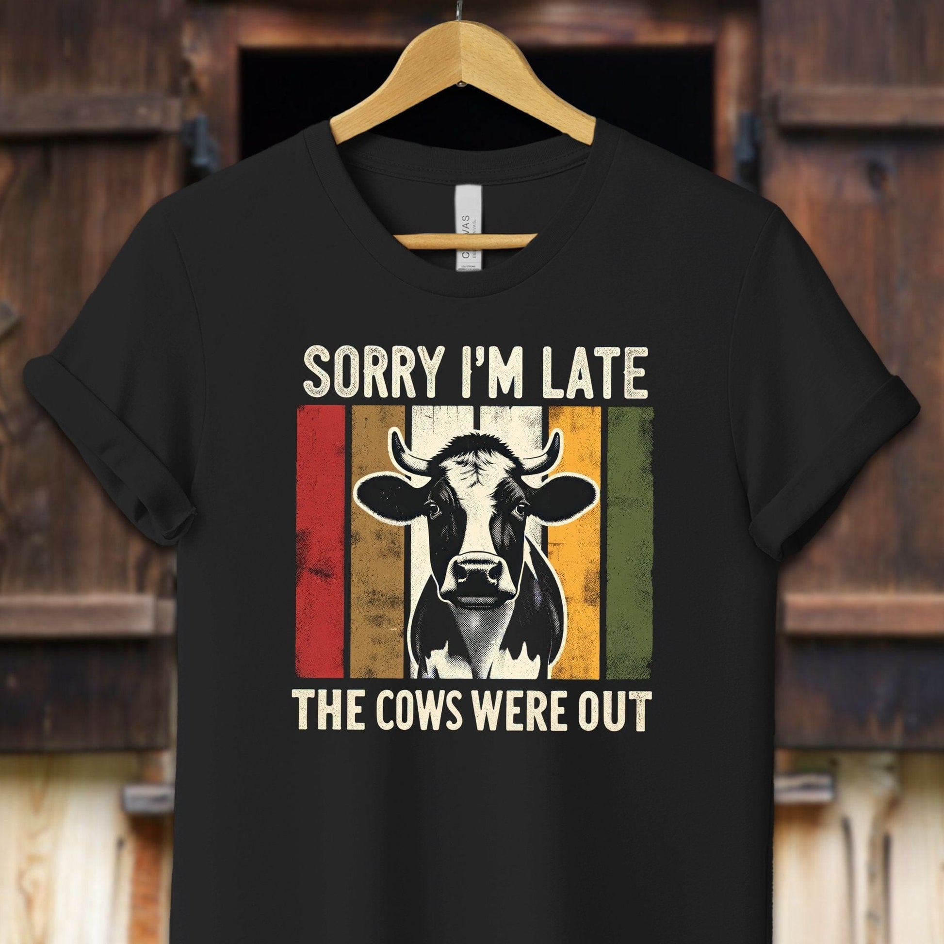 Unisex Shirt Adult T-Shirt / XS / Black Sorry I'm Late Cows Were Out Shirt