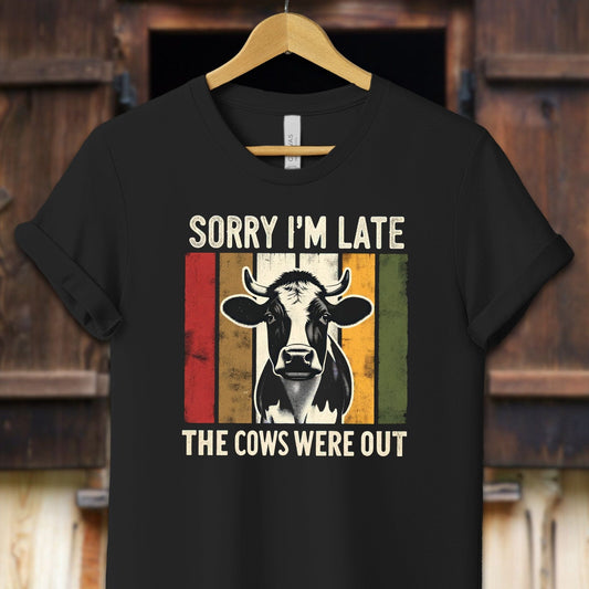 Unisex Shirt Adult T-Shirt / XS / Black Sorry I'm Late Cows Were Out Shirt