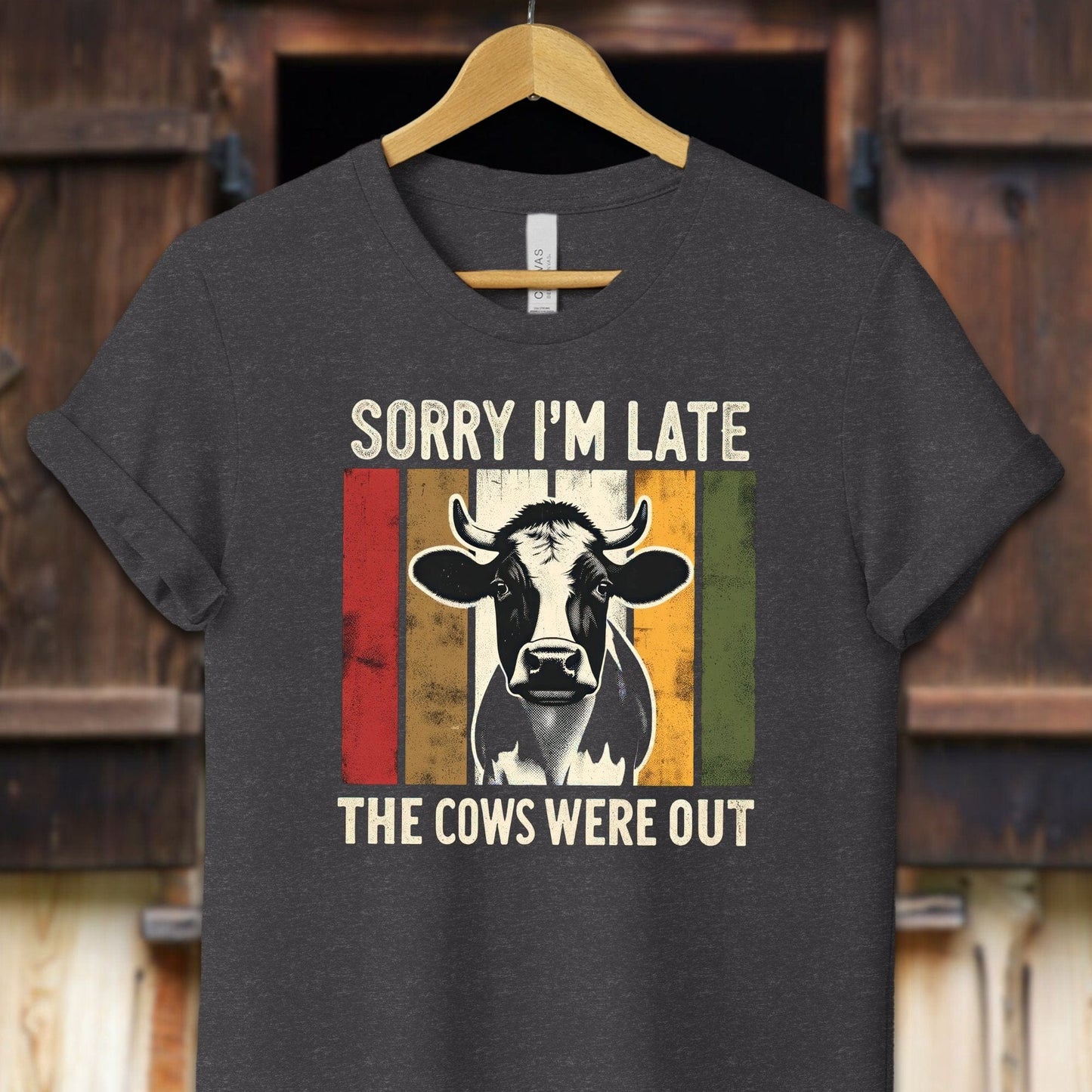 Unisex Shirt Adult T-Shirt / XS / Dark Grey Heather Sorry I'm Late Cows Were Out Shirt