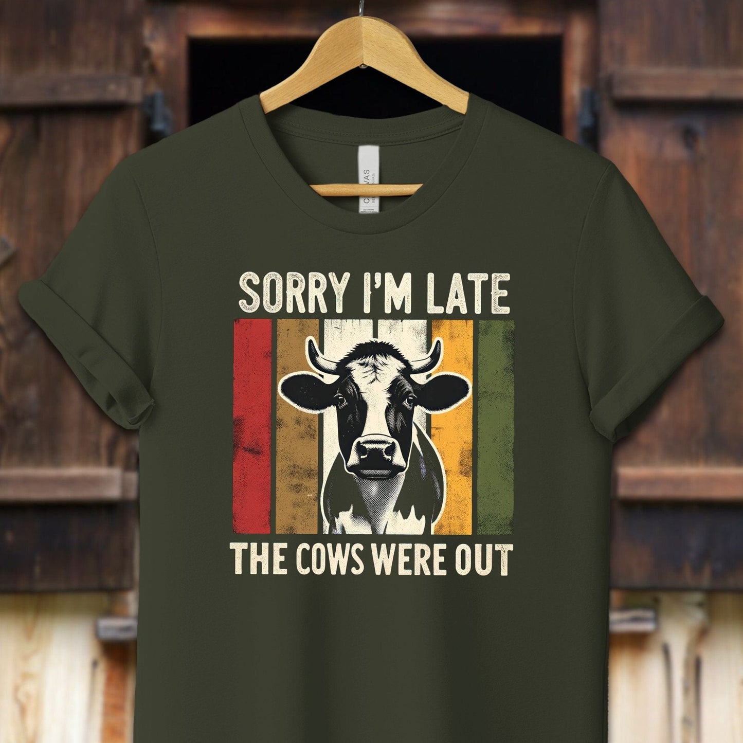 Unisex Shirt Adult T-Shirt / XS / Dark Olive Sorry I'm Late Cows Were Out Shirt