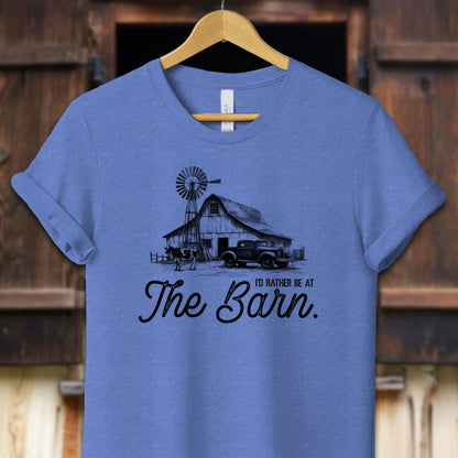 Unisex Shirt Adult T-Shirt / XS / Heather Columbia Blue I'd Rather Be At The Barn Shirt