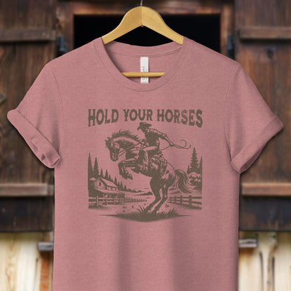 Unisex Shirt Adult T-Shirt / XS / Heather Mauve Hold Your Horses Shirt