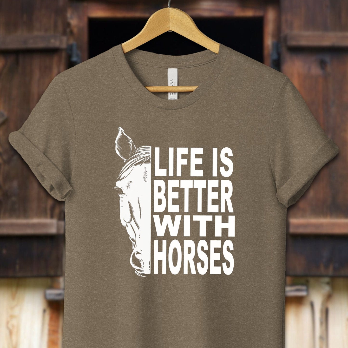 Unisex Shirt Adult T-Shirt / XS / Heather Olive Life Is Better With Horses Shirt