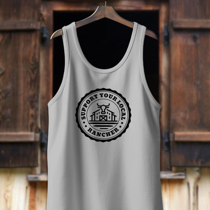 Unisex Shirt Adult Tank Top / XS / Athletic Heather Support Your Local Rancher Shirt