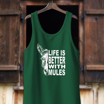 Unisex Shirt Adult Tank Top / XS / Kelly Life Is Better With Mules Shirt