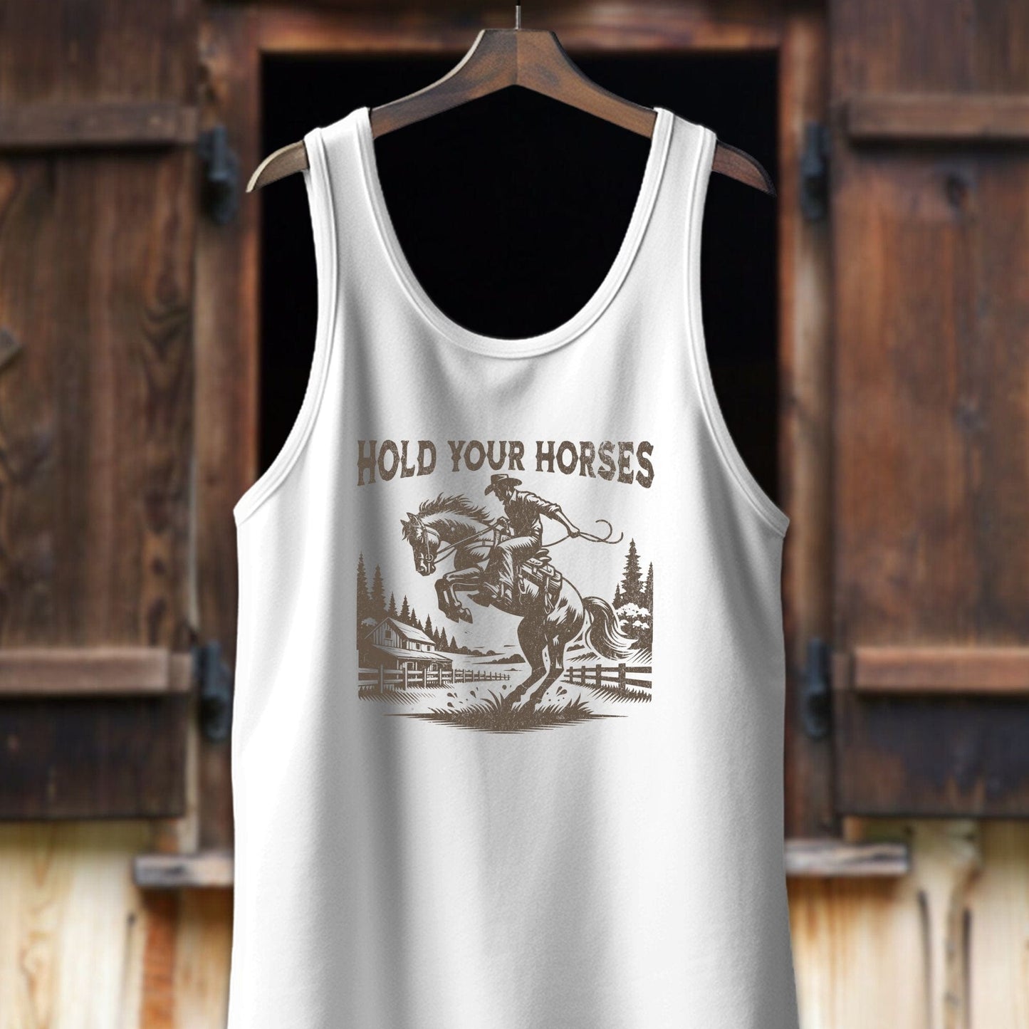 Unisex Shirt Adult Tank Top / XS / White Hold Your Horses Shirt