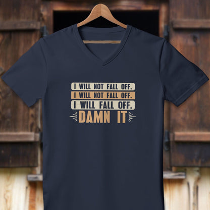 Unisex Shirt Adult V-neck / Navy / S I Will Not Fall Off Shirt