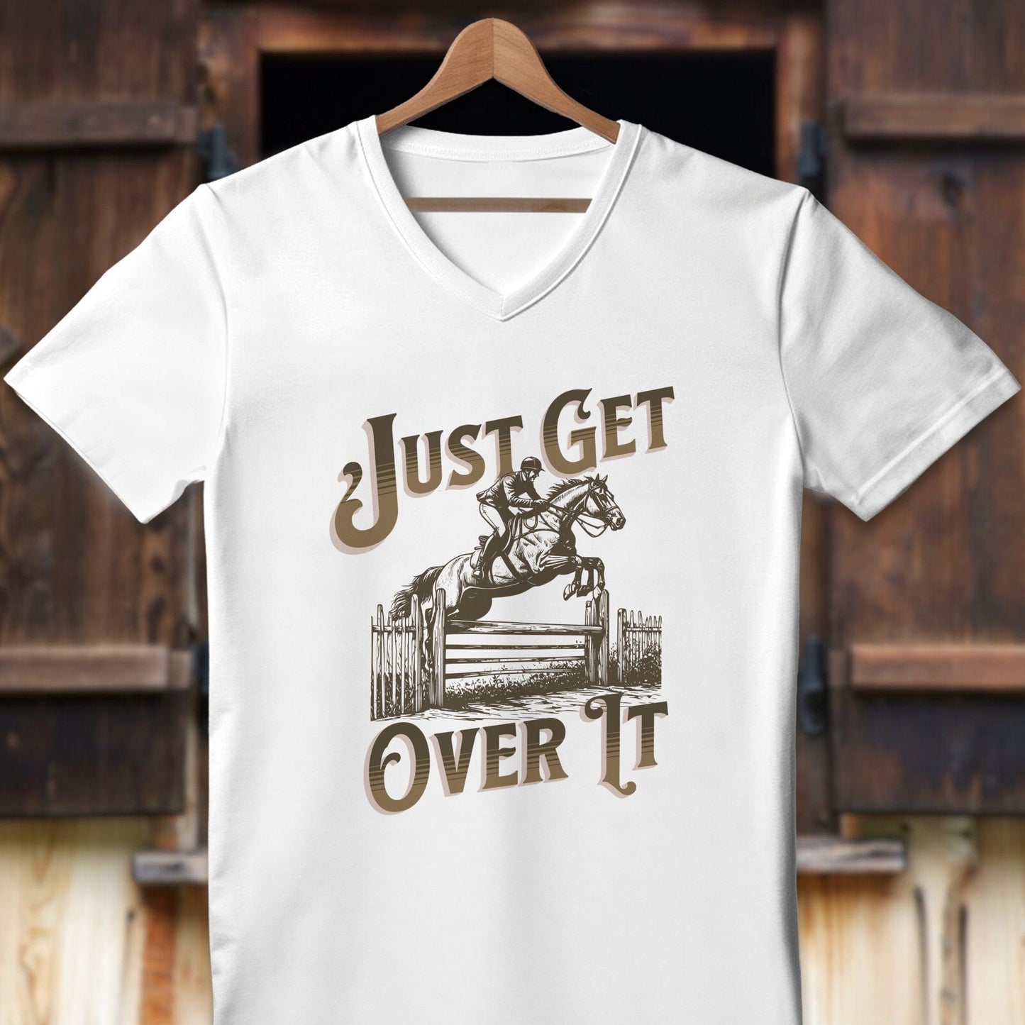 Unisex Shirt Adult V-neck / White / S Just Get Over It Shirt