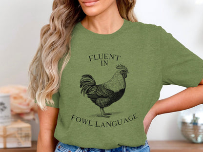 Unisex Shirt Fluent in Fowl Language Shirt