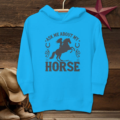 Youth Shirts Hooded Sweatshirt Toddler / 2T / Turquoise Ask Me About My Horse Shirt