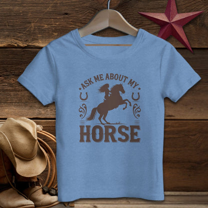 Youth Shirts T-Shirt Toddler / 2T / Heather Columbia Blue Ask Me About My Horse Shirt