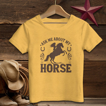 Youth Shirts T-Shirt Toddler / 2T / Heather Yellow Gold Ask Me About My Horse Shirt